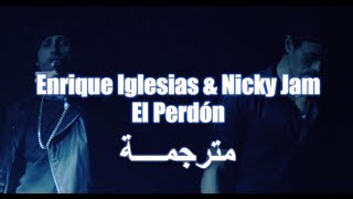 Nicky Jam & Enrique Iglesias - El Perdón مترجمة