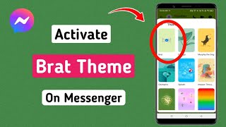 How to Activate Brat Theme On Facebook Messenger screenshot 4