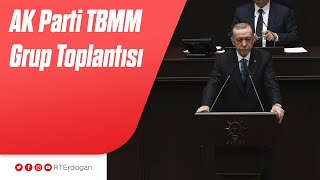AK Parti TBMM Grup Toplantısı