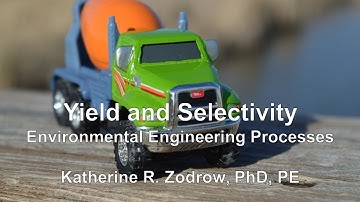 Yield and Selectivity