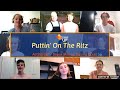 Puttin' on the Ritz   ZOOM recording Performed by Acting Up! Youth Theatre Academy during Covid-19.
