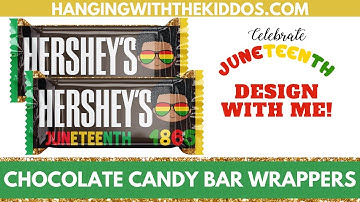 Juneteenth Celebration|Custom Party Favors Hershay Chocolate Candy Bar Wrappers Template|Canva