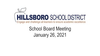 School Board Meeting, January 26, 2021,  Hillsboro School District
