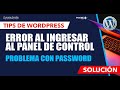 🔥【ERROR AL INGRESAR A PANEL DE CONTROL DE WP 】✅  Problema con Password y Solución en PhpmyAdmin