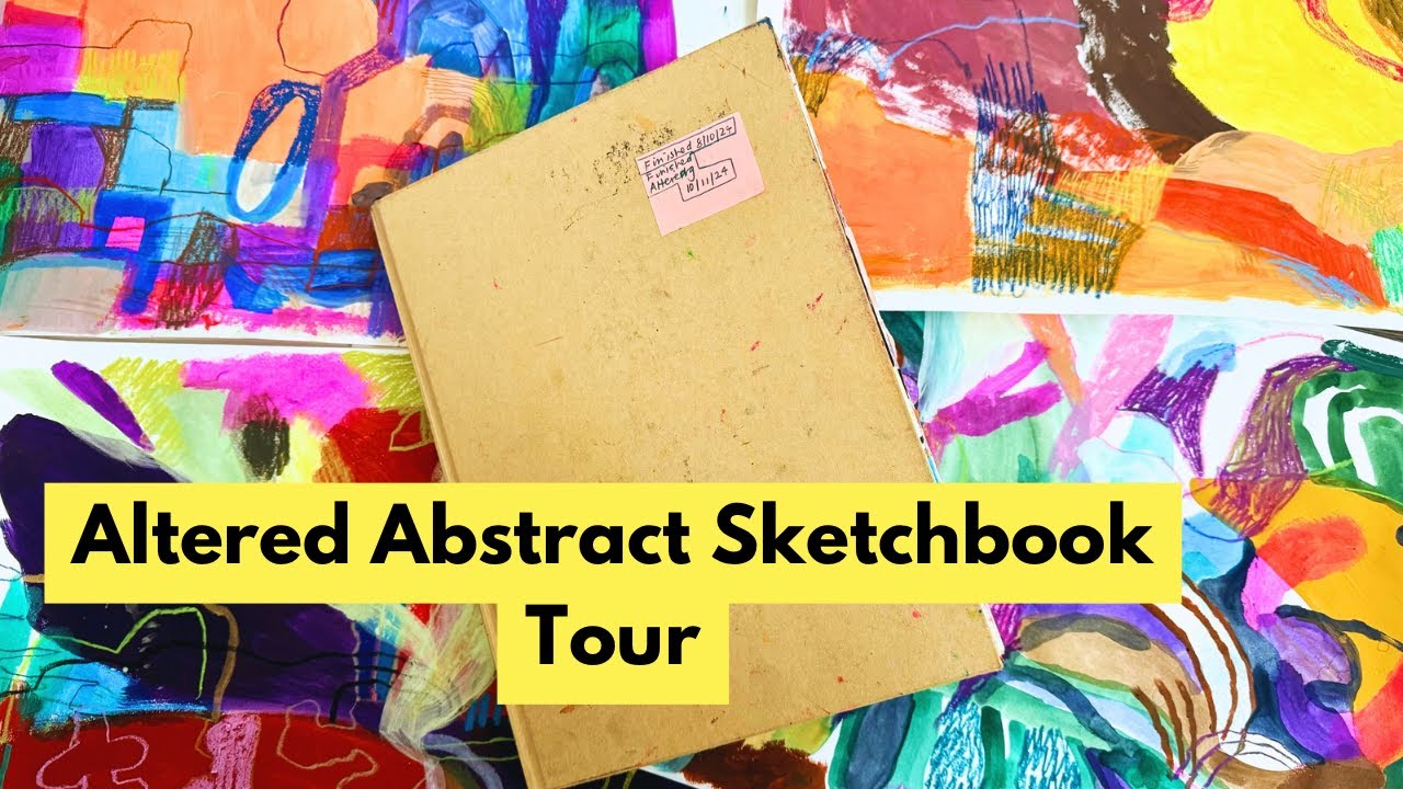 Mixed Media Abstract Sketchbook Tour - YouTube