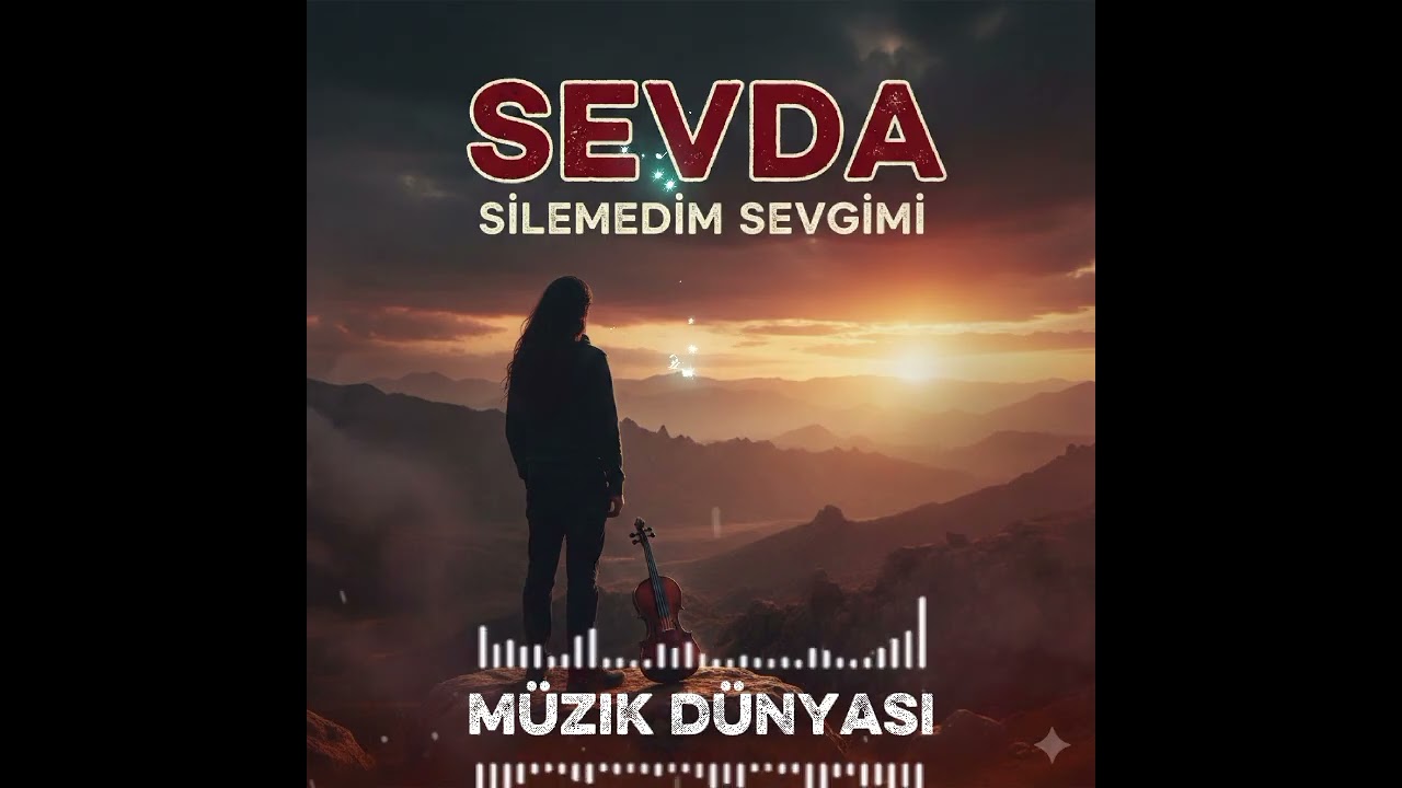 Sevda -Silemedim Sevgimi  - (Anadolu Rock)
