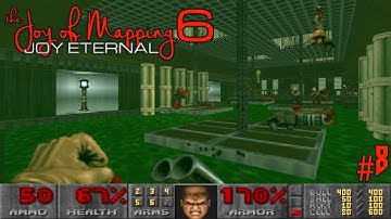 Doom with The Joy of Mapping 6.E1M8