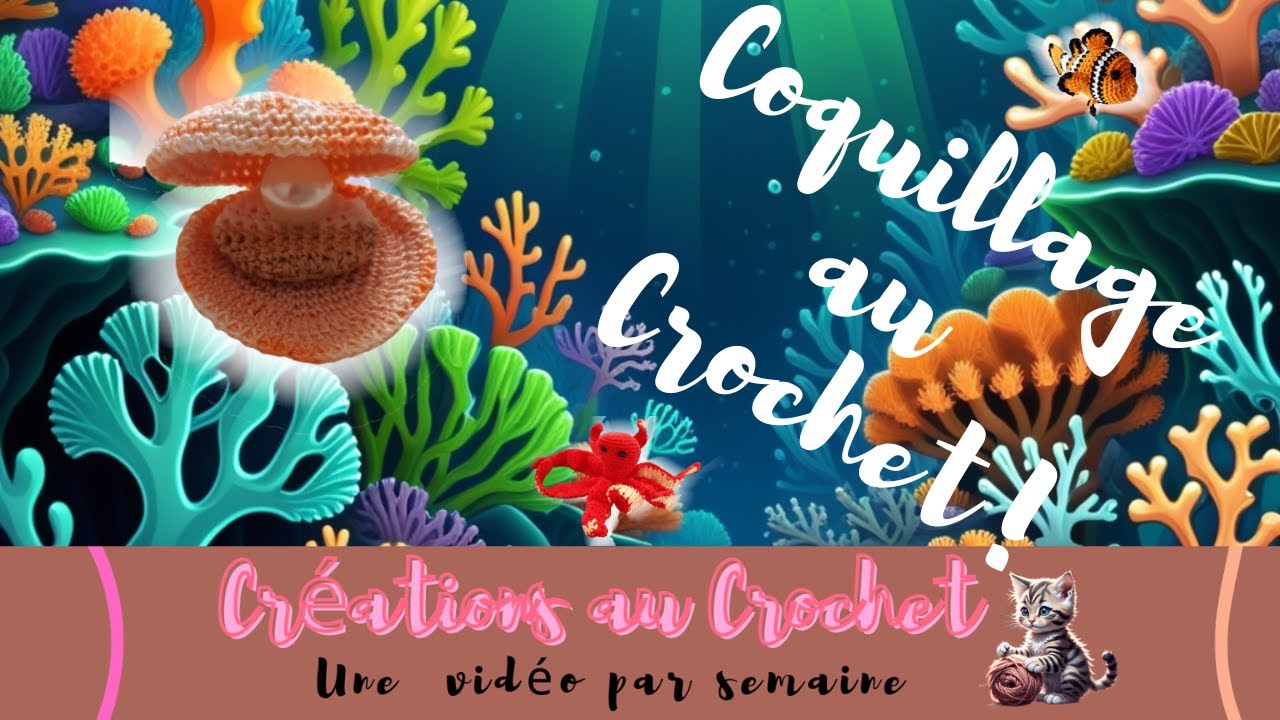 Tutoriel Coquillage au crochet.