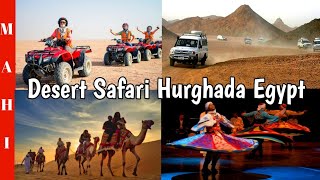 Desert Safari Hurghada Egypt | Quad Biking Hurghada Egypt | Jeep Safari Hurghada Egypt |Egypt Safari