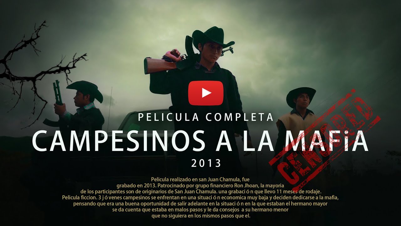 CAMPESINOS A LA MAFIA  Pelicula Completa // Narco Chamula // San Juan chamula 2026