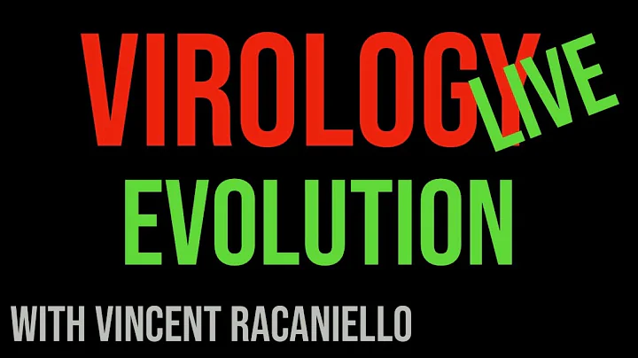 Virology Live #21: Evolution