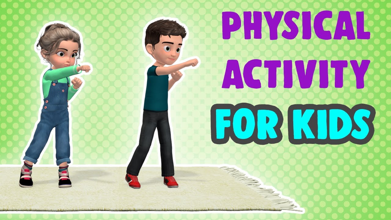 Physical Activities For Kids Get Active At Home YouTube