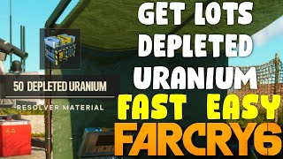 How To Get LOTS Depleted Uranium in Far Cry 6 (Fast and Easy)