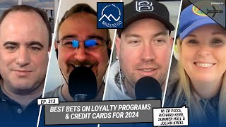 Best Bets on Loyalty Programs and Credit Cards for 2024