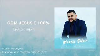 Marcio Silva com Jesus e 100%