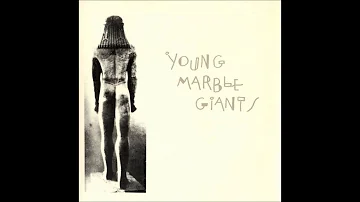 Young Marble Giants - Radio Silents