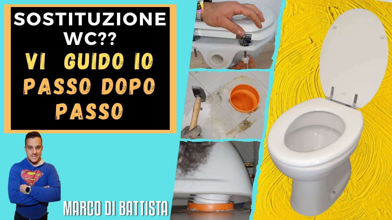 COME SOSTITUIRE IL VASO WC PASSO DOPO PASSO. TUTORIAL