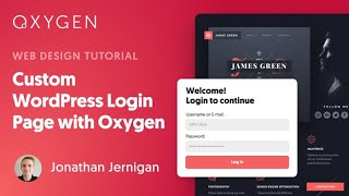 How To Make A Custom WordPress Login Page Using Oxygen