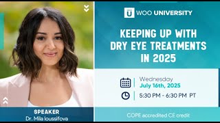 Keeping Up With Dry Eye Treatments in 2025