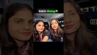 Rakhi + Bhang ☘️😂.#theroameramit #roamereditz18 #funny #subscribe #viralshorts
