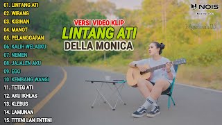 Della Monica Accoustic 'LINTANG ATI, WIRANG, KISINAN' Full Album Terbaru 2024