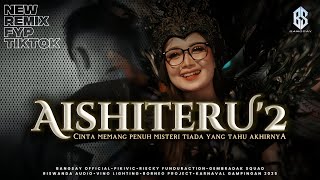 Aishiteru 2 Jingle Gembradak Squad Fyp Tiktok Bangsay  Riecky Funduraction