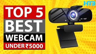 Top 5 Best Webcam Under 5000 in 2023 ? Best Webcam Under 5000 in India for Live Streaming