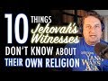 10 Things Jehovah's Witnesses Don't Know About Their Own Religion