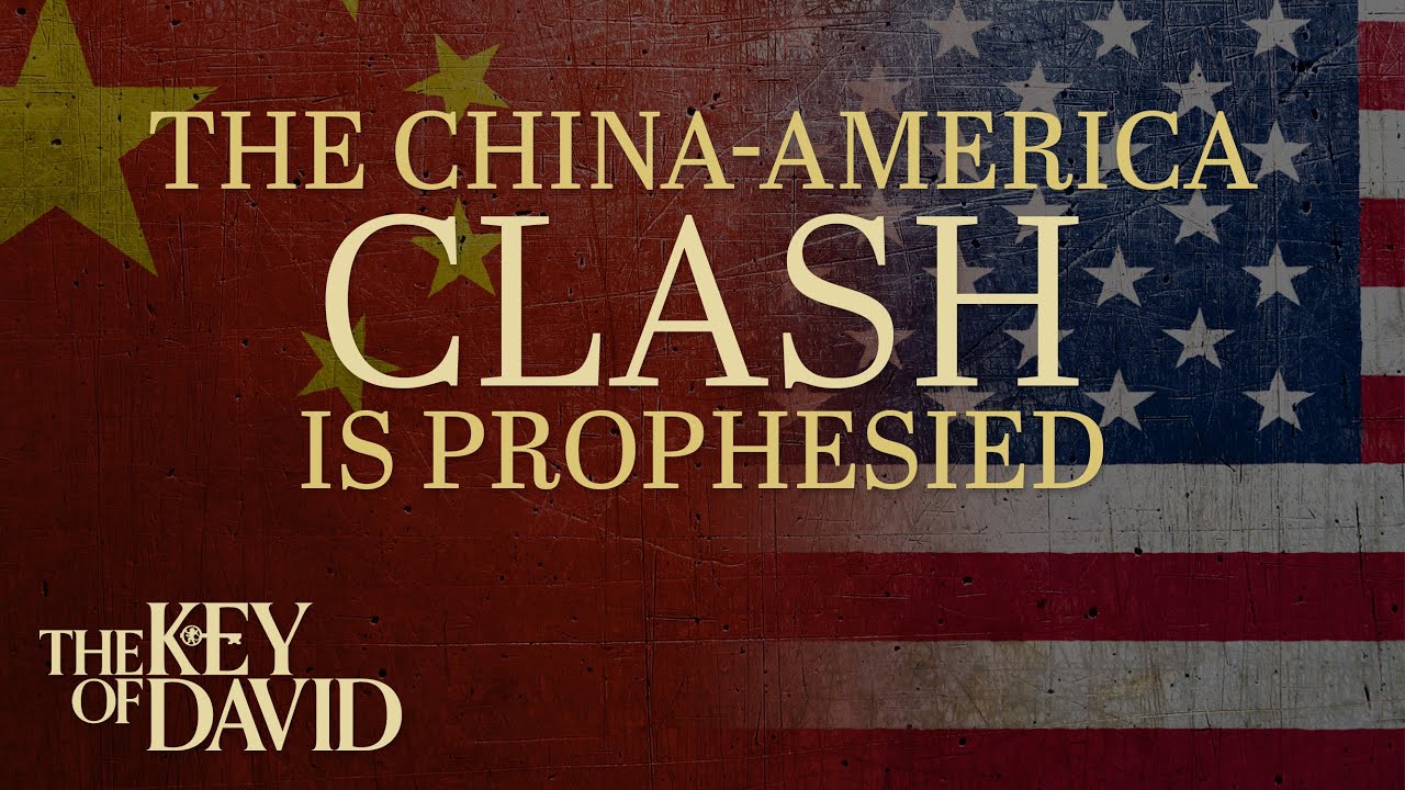 The China-America Clash Is Prophesied
