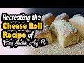 Recreating the Cheese Roll Recipe of Chef Jackie Ang Po| Super Soft Cheese Roll| Fluffy Cheese Rolls