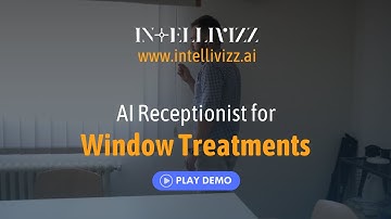 AI Receptionist for Window Treatments Demo - Intellivizz AI
