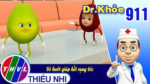 Dr. Khỏe - Tập 911: Vỏ bưởi giúp hết rụng tóc
