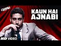 'Kaun Hai Ajnabi' Game (Full Song) | Feat. Abhishek Bachchan, Kangana Ranaut