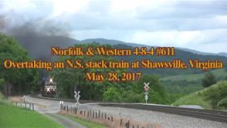 Norfolk & Western 611 overtakes stack train