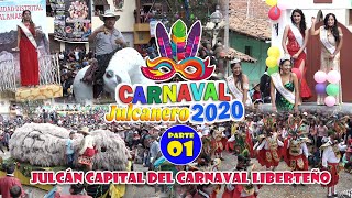 CARNAVAL JULCANERO 2020  (PARTE 01)