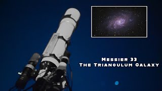 Photographing M33 the Triangulum Galaxy with SVbony SV503 102ED and Risingcam Cooled Astro-Camera