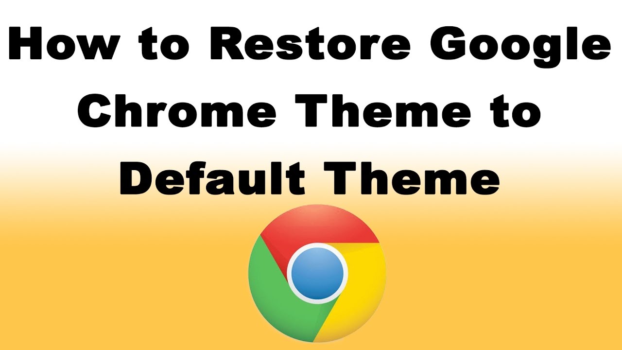 ธีม chrome ของฉัน  New 2022  How to Restore Google Chrome Theme to Default Theme