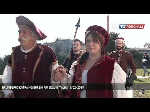 SPILIMBERGO ENTRA NEI BORGHI PIÙ BELLI D’ITALIA | 15/02/2025