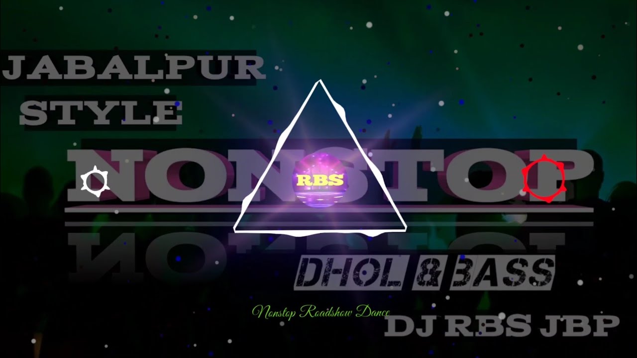Nonstop Roadshow Dance | Dhol Mix | Shadi Party | DJ RBS JBP