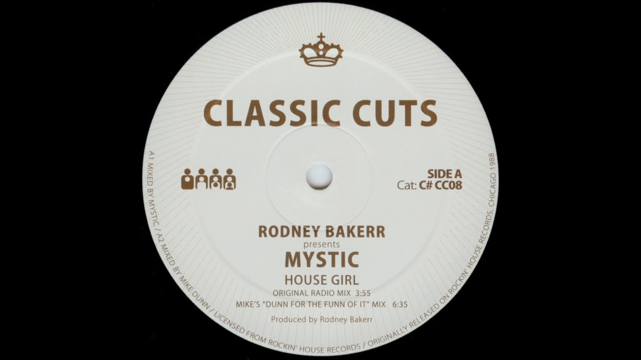 Rodney Bakerr presents Mystic - House Girl (Mike Dunn Mix) (Clone Classic Cuts 08) adlı videoyu YouTube'da izle Rodney Bakerr presents Mystic - House Girl (Mike Dunn Mix) (Clone Classic Cuts 08) adlı videoyu YouTube'da izle