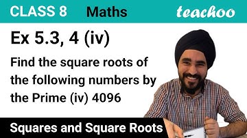 Ex 5.3, 4 (iv) - Find the square root of 4096 by Prime Factorization Method - Teachoo - Teachoo