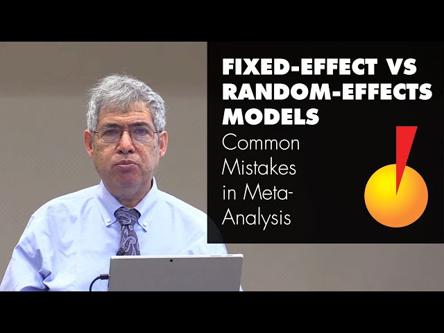 Fixed Effect vs. Random Effects Models - Common Mistakes in Meta-Analysis and How To Avoid Them class=