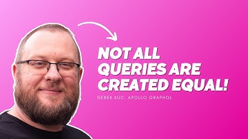Efficient Semantic Comparison of GraphQL Queries - Derek Kuc, Apollo GraphQL
