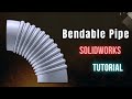 Solidworks bendable pipe tutorial for beginners...