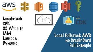 Serverless AWS Localstack Full Example - CDK, Dynamo, CloudFormation, Serverless