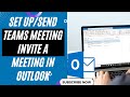 How to send teams meeting invite in outlook  how to set up a meeting in outlook