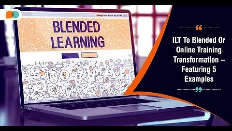 How to Convert Induction And Onboarding Program To Blended Or Fully Online Training – 5 Examples