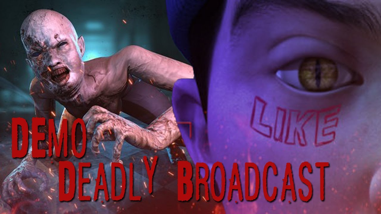 Deadly Broadcast Demo