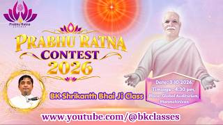 LIVE:  SpARC Prabhu Ratna 2026 ||  Class by BK Shrikanth Bhai Ji || 3/10/2026, 4.30 PM IST