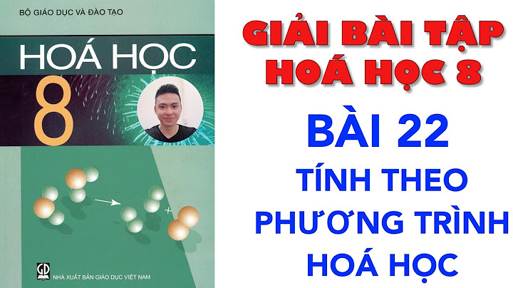 Giải bài phương trình hóa học 8 sgk năm 2024